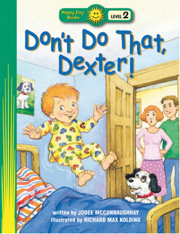 Don't Do That, Dexter! - Softcover