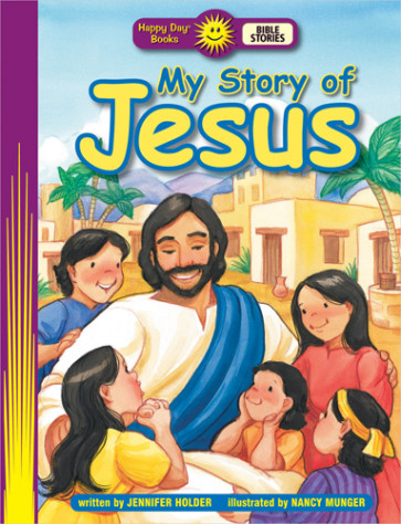 My Story of Jesus - Softcover