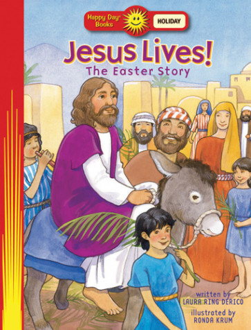 Jesus Lives! The Easter Story - Softcover