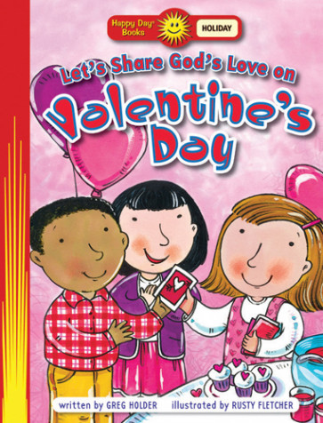 Let's Show God's Love on Valentine's Day - Softcover