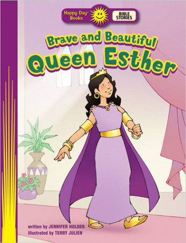 Brave and Beautiful Queen Esther - Softcover
