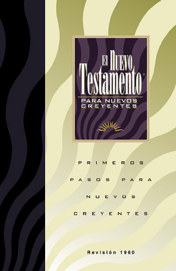 El Nuevo Testamento Para Nuevos Creyentes - New Believer's NT Spanish - Softcover