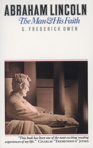 Abraham Lincoln: The Man & His Faith - Softcover