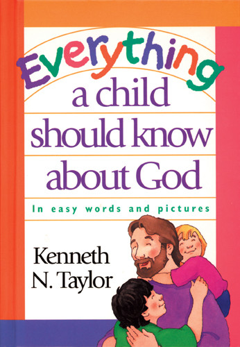 Everything a Child Should Know about God - Hardcover