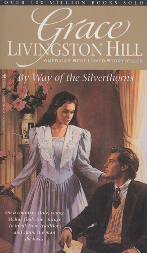 By Way of the Silverthorns - Softcover