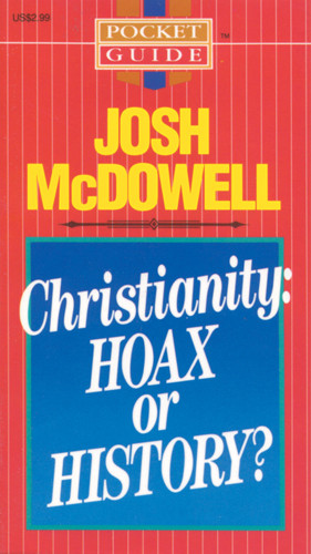 Christianity: Hoax or History? - Softcover