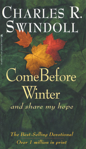 Come Before Winter and Share My Hope - Softcover