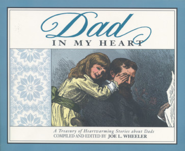 Dad in My Heart - Softcover