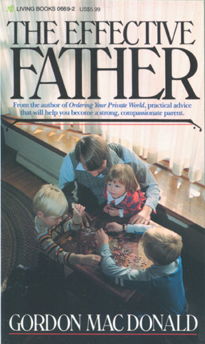 The Effective Father - Softcover