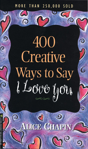 400 Creative Ways to Say I Love You - Softcover