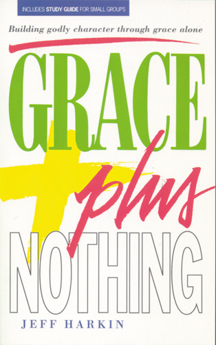 Grace Plus Nothing - Softcover