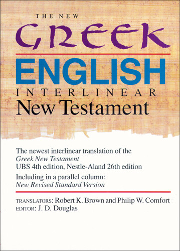 The New Greek-English Interlinear NT - Hardcover With printed dust jacket