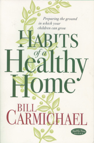 Habits of a Healthy Home - Softcover