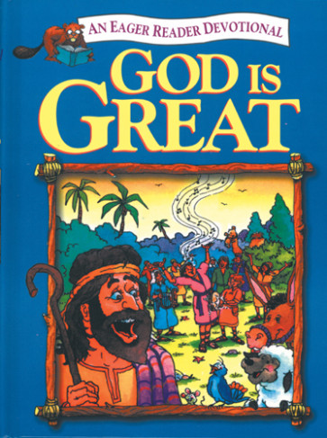 God Is Great: An Eager Reader Devotional - Hardcover