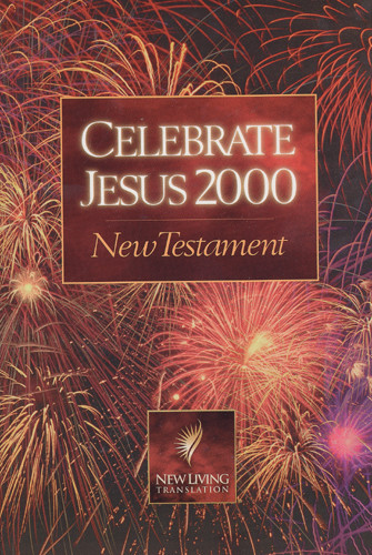 Celebrate Jesus New Testament: NLT1 - Softcover