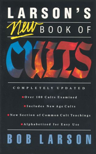 Larson's New Book of Cults - Softcover