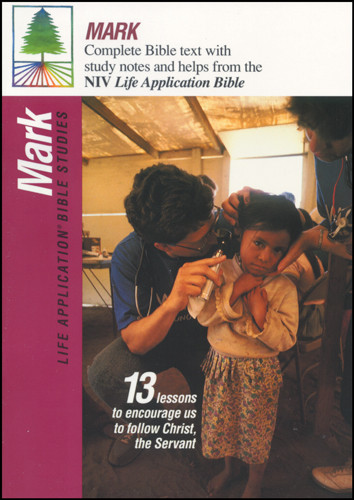 Life Application Bible Studies: Mark: NIV - Softcover