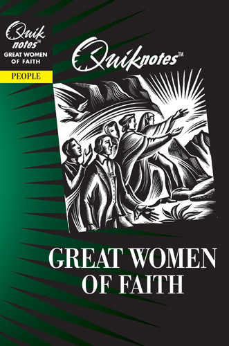 Quiknotes: Great Women of Faith - Softcover