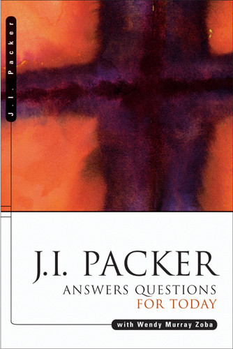 J. I. Packer Answers Questions for Today - Softcover