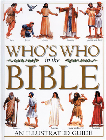 Who's Who in the Bible - Hardcover With printed dust jacket