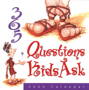 365 Questions Kids Ask 2000 Calendar : . . . About God, Prayer, Life, the bible, etc. - Calendar