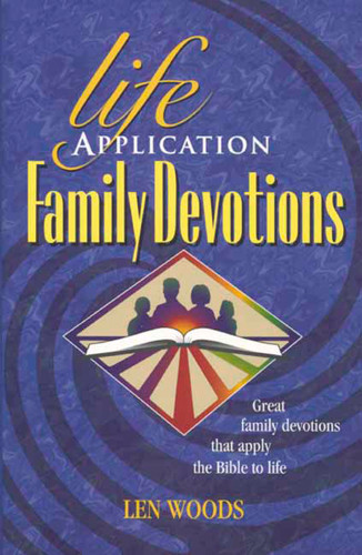 Life Application Family Devotions - Softcover