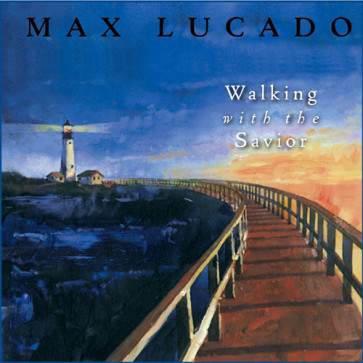 Max Lucado--Walking with the Savior 2001 Calendar - Calendar