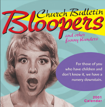 Church Bulletin Bloopers 2001 Calendar - Calendar