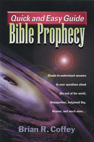 Quick and Easy Guide: Bible Prophecy - Softcover