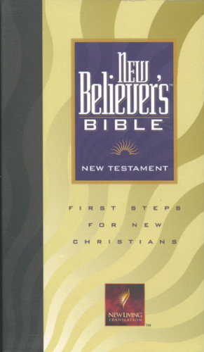 New Believer's Bible New Testament: NLT1 - Softcover
