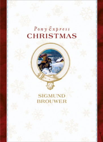Pony Express Christmas - Hardcover With printed dust jacket