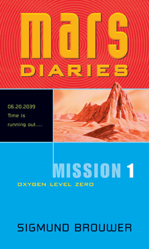 Mission 1: Oxygen Level Zero : Oxygen Level Zero - Softcover