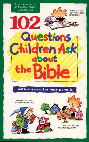 102 Questions Children Ask about the Bible - Softcover