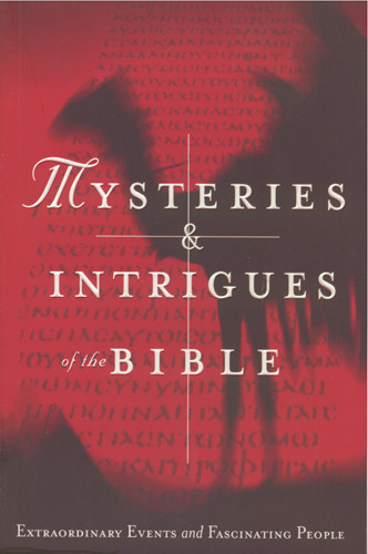 Mysteries and Intrigues of the Bible - Softcover