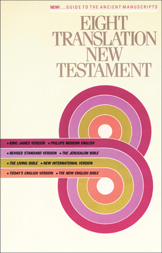 Eight Translation New Testament - Softcover