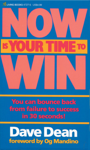 Now Is Your Time to Win - Softcover