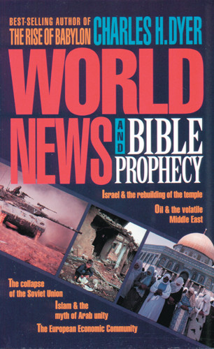 World News & Bible Prophecy - Softcover