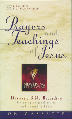 Prayers and Teachings of Jesus: NLT - Audio cassette