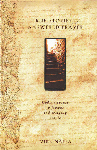 True Stories of Answered Prayer - Hardcover