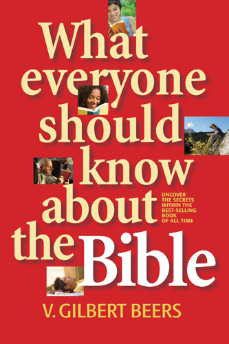What Everyone Should Know about the Bible - Softcover