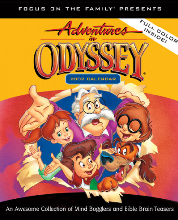 Adventures in Odyssey 2002 Calendar : An Awesome Collection of Mind Bogglers and . . . - Calendar