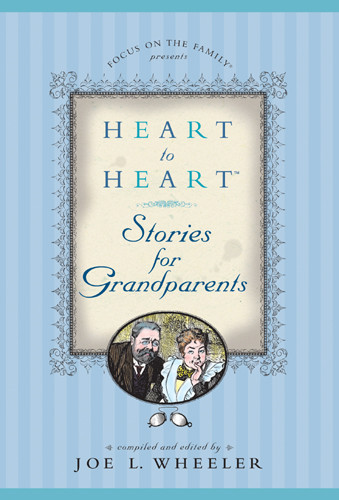 Heart to Heart Stories for Grandparents - Hardcover With printed dust jacket