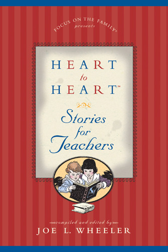 Heart to Heart Stories for Teachers - Hardcover