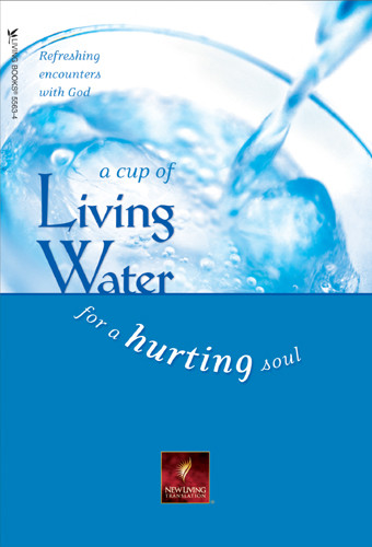 A Cup of Living Water for a Hurting Soul - Softcover