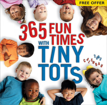 365 Fun Times with Tiny Tots 2003 Calendar - Calendar