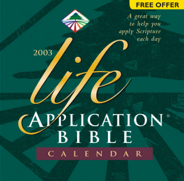 Life Application Bible 2003 Calendar - Calendar