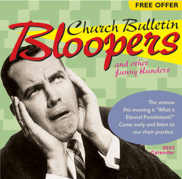 Church Bulletin Bloopers 2003 Calendar - Calendar