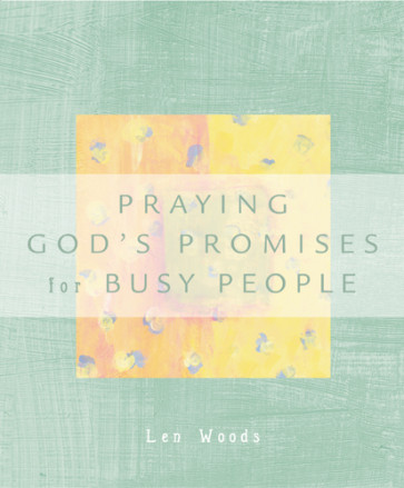 Praying the Promises of God for Busy People - Softcover
