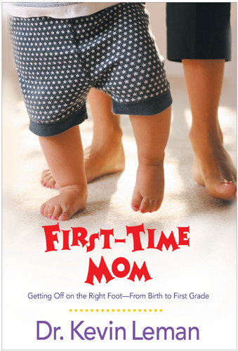 First-Time Mom : Getting Off on the Right Foot From Birth to ... - Hardcover