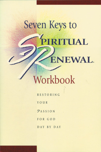 Seven Keys to Spiritual Renewal Workbook - Softcover